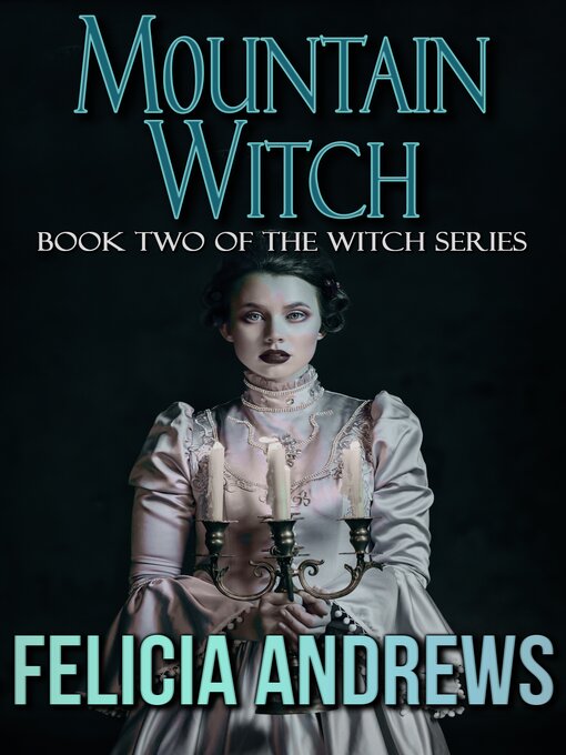 Title details for Mountain Witch by Felicia Andrews - Available
